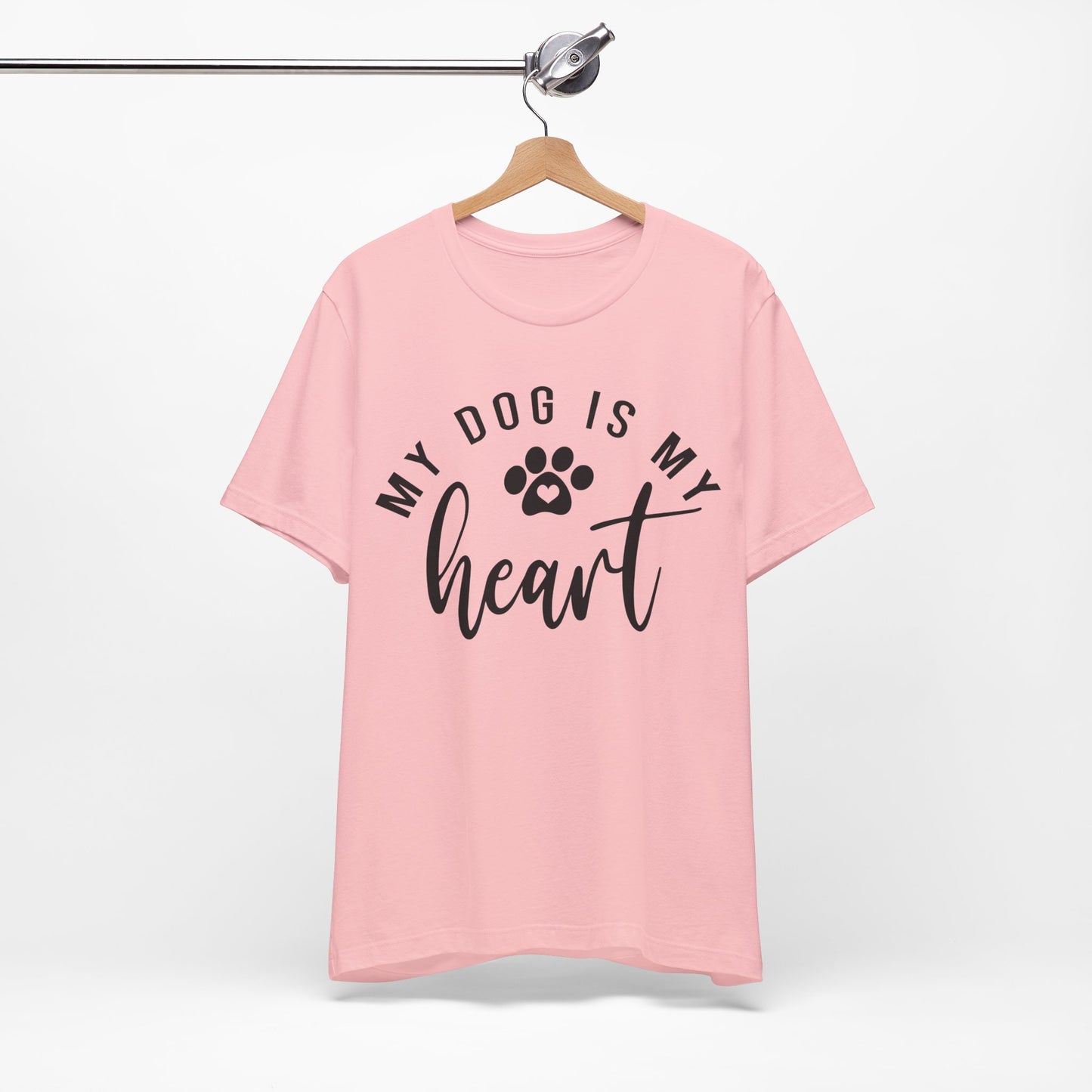 my dog is my heart shirt | cute dog t-shirt | dog mom shirt |