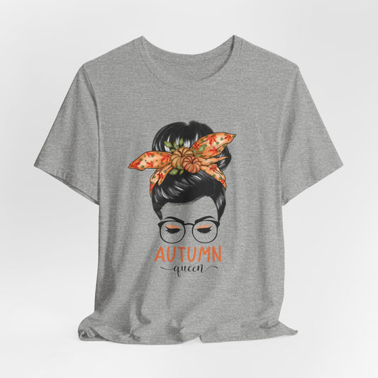 Autumn Queen | Fall Shirts | Funny Fall Shirts |