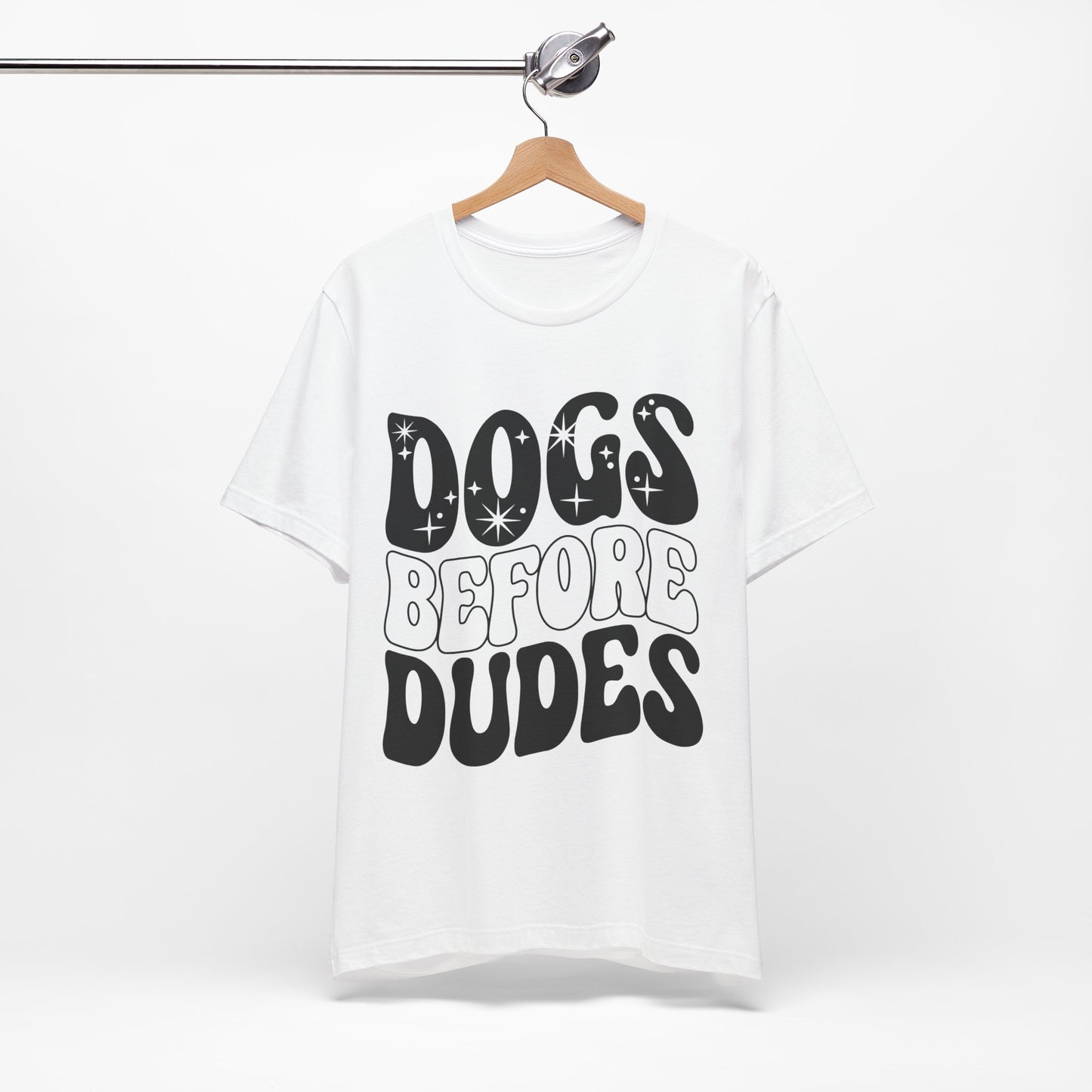 dogs before dudes t-shirt | funny dog tshirt|